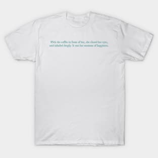 Before the Coffee Gets Cold quote T-Shirt